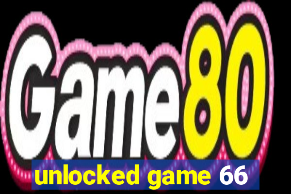 unlocked game 66